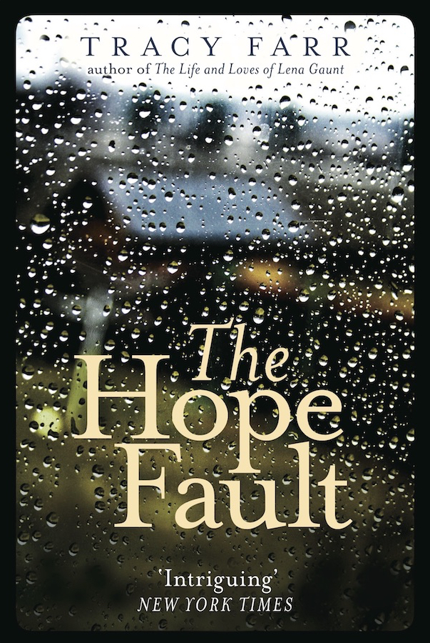The Hope Fault (Gallic Books, 2018)