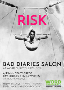 Bad Diaries Salon RISK at WORD Christchurch 2018