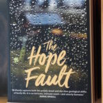 The Hope Fault — publication day
